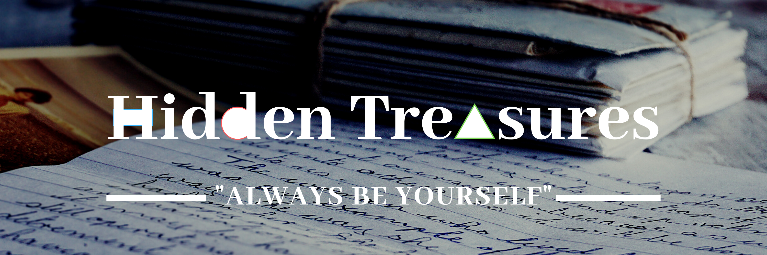 Hidden Treasures - Always Be Yourself